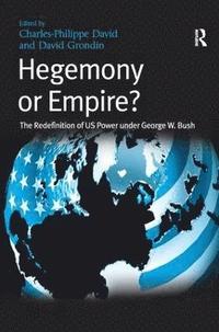 bokomslag Hegemony or Empire?