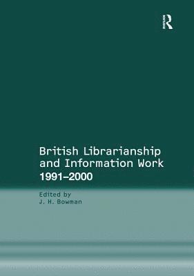 British Librarianship and Information Work 19912000 1