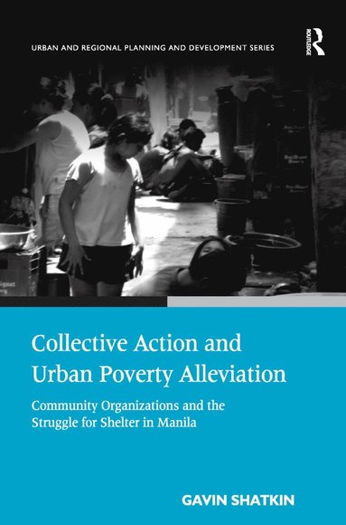 bokomslag Collective Action and Urban Poverty Alleviation