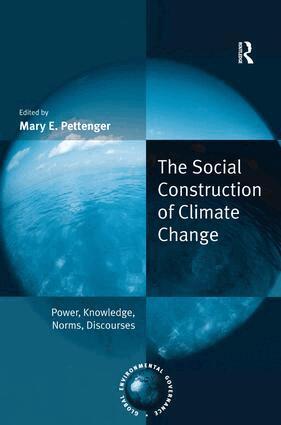 Mary E. Pettenger - Social Construction of Climate Change, Inbunden