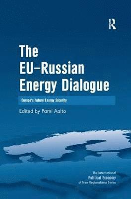 The EU-Russian Energy Dialogue 1