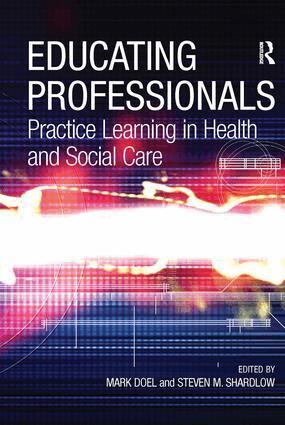 Steven M. Shardlow, Mark Doel - Educating Professionals, Inbunden