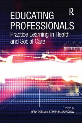 Steven M. Shardlow, Mark Doel - Educating Professionals, Häftad
