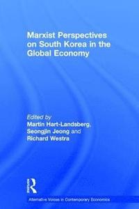 bokomslag Marxist Perspectives on South Korea in the Global Economy
