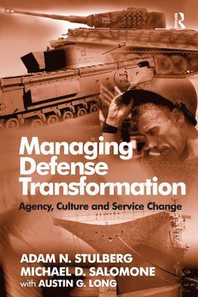 Adam N. Stulberg, Michael D. Salomone - Managing Defense Transformation, Inbunden