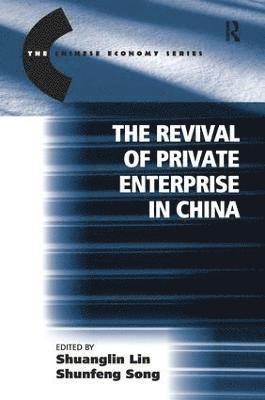 The Revival of Private Enterprise in China 1
