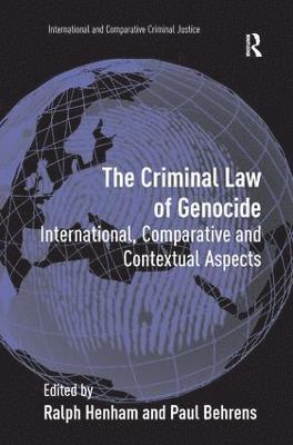 Paul Behrens, Ralph Henham - Criminal Law of Genocide, Inbunden