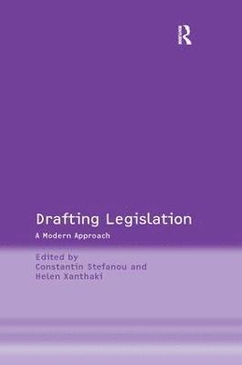 Constantin Stefanou, Helen Xanthaki - Drafting Legislation, Inbunden