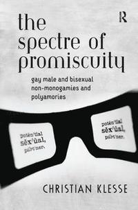 bokomslag The Spectre of Promiscuity