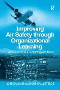 bokomslag Improving Air Safety through Organizational Learning