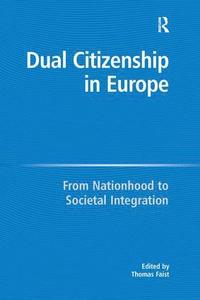 bokomslag Dual Citizenship in Europe