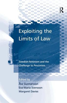 Åsa Gunnarsson, Eva-Maria Svensson - Exploiting the Limits of Law, Inbunden