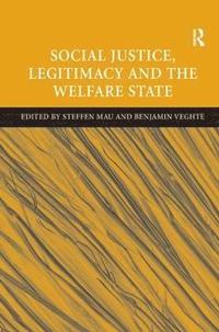 bokomslag Social Justice, Legitimacy and the Welfare State