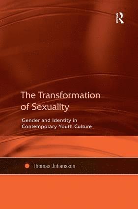 The Transformation of Sexuality 1