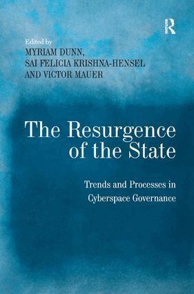 Sai Felicia Krishna-Hensel, Myriam Dunn - Resurgence of the State, Inbunden