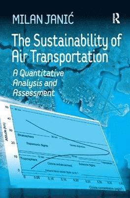 bokomslag The Sustainability of Air Transportation