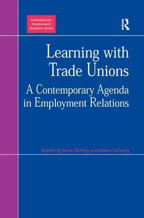 Moira Calveley, Steve Shelley - Learning with Trade Unions, Inbunden