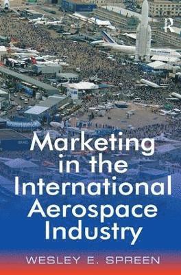 Marketing in the International Aerospace Industry 1