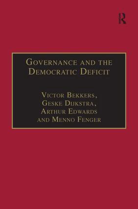 Victor Bekkers, Geske Dijkstra, Menno Fenger - Governance and the Democratic Deficit, Inbunden