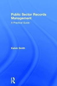 bokomslag Public Sector Records Management