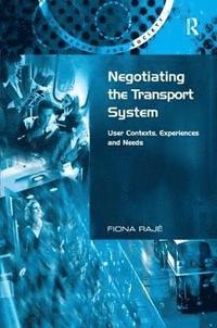 bokomslag Negotiating the Transport System