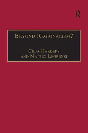 Matteo Legrenzi, Cilja Harders - Beyond Regionalism?, Inbunden