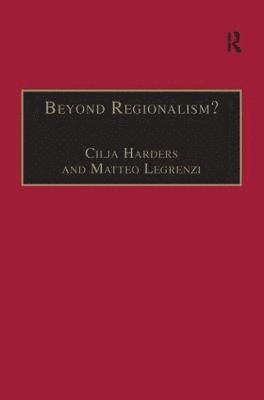 Beyond Regionalism? 1