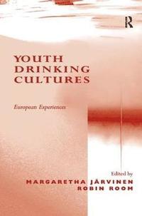 bokomslag Youth Drinking Cultures