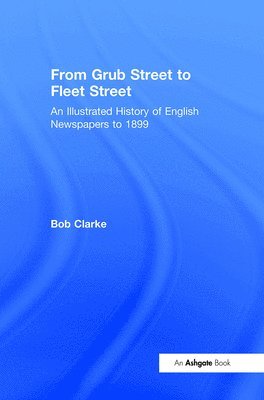 From Grub Street to Fleet Street 1