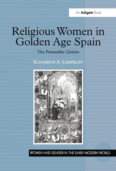 bokomslag Religious Women in Golden Age Spain