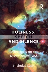 bokomslag Holiness, Speech and Silence