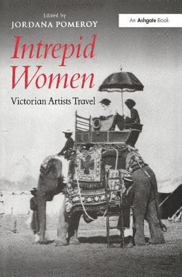 Jordana Pomeroy - Intrepid Women, Inbunden