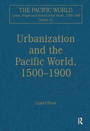 Lionel Frost - Urbanization and the Pacific World, 1500–1900, Inbunden