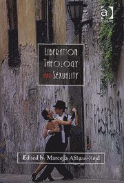 bokomslag Liberation Theology and Sexuality