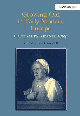 Growing Old in Early Modern Europe 1