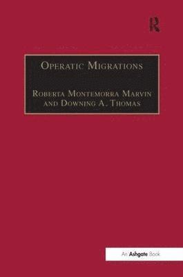 Operatic Migrations 1