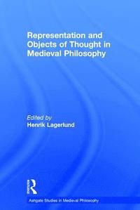 bokomslag Representation and Objects of Thought in Medieval Philosophy