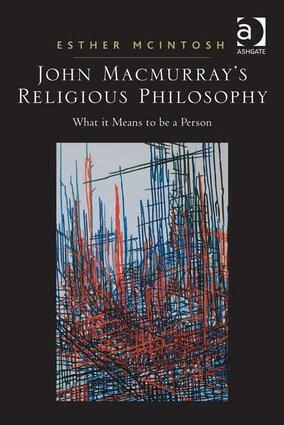 Esther McIntosh - John Macmurray's Religious Philosophy, Inbunden