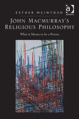 John Macmurray's Religious Philosophy 1