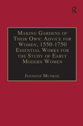 bokomslag Making Gardens of Their Own: Advice for Women, 1550-1750