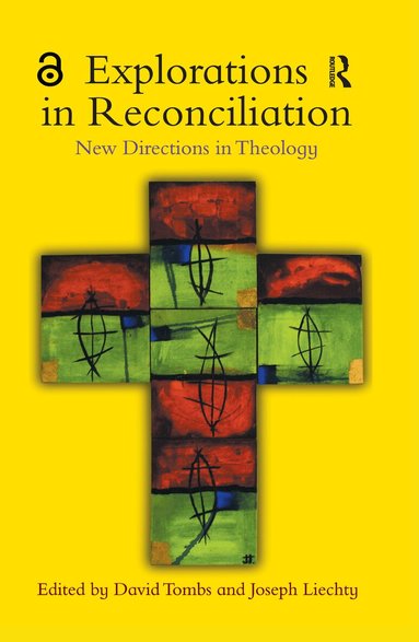 Joseph Liechty, David Tombs - Explorations in Reconciliation, Inbunden