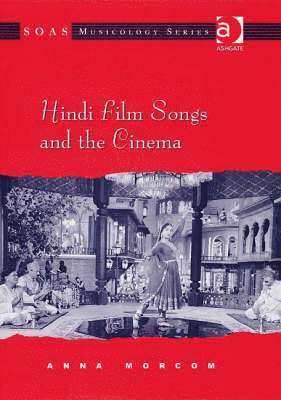 Hindi Film Songs and the Cinema 1