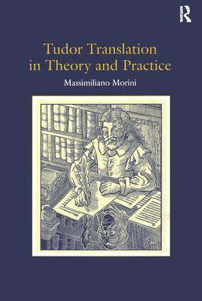 Massimiliano Morini - Tudor Translation in Theory and Practice, Inbunden