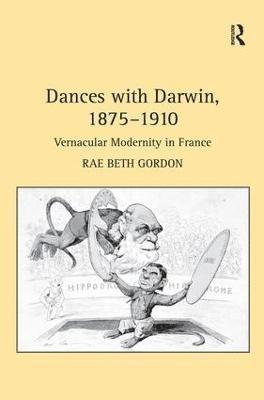 Dances with Darwin, 1875–1910