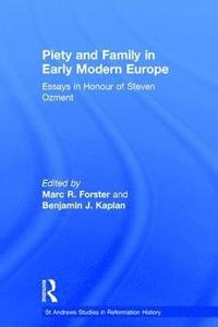 bokomslag Piety and Family in Early Modern Europe