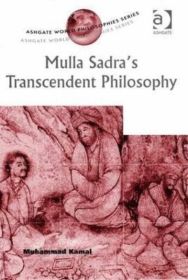 Mulla Sadra's Transcendent Philosophy 1