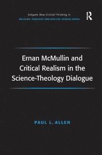 bokomslag Ernan McMullin and Critical Realism in the Science-Theology Dialogue