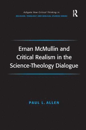 bokomslag Ernan McMullin and Critical Realism in the Science-Theology Dialogue