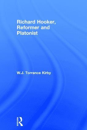 bokomslag Richard Hooker, Reformer and Platonist