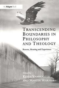 bokomslag Transcending Boundaries in Philosophy and Theology